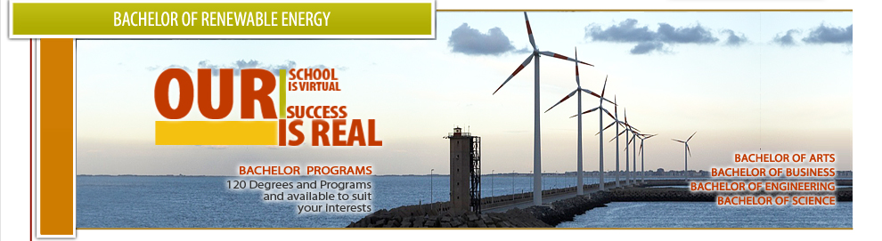 Bachelor of Renewable Energy (BS) Courses Online